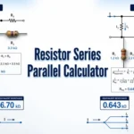 Resistor Series Parallel Calculator with series and parallel resistor circuits and a digital multimeter